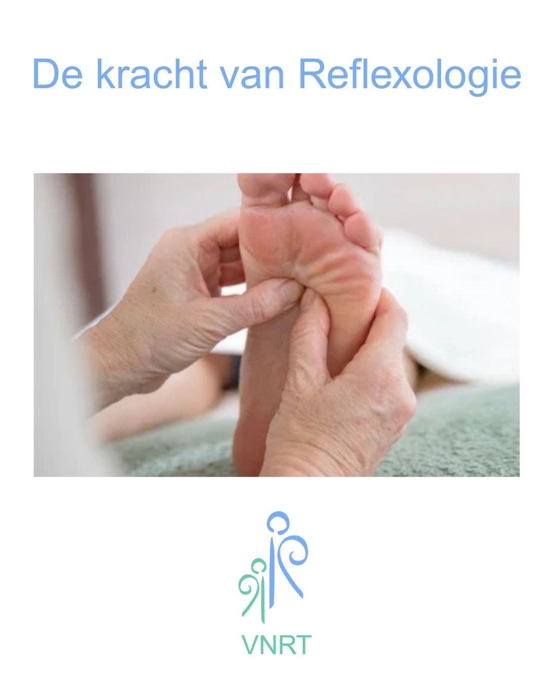 Kracht van Reflexologie 2